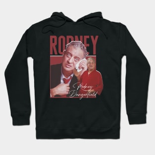 Rodney-Dangerfield Hoodie